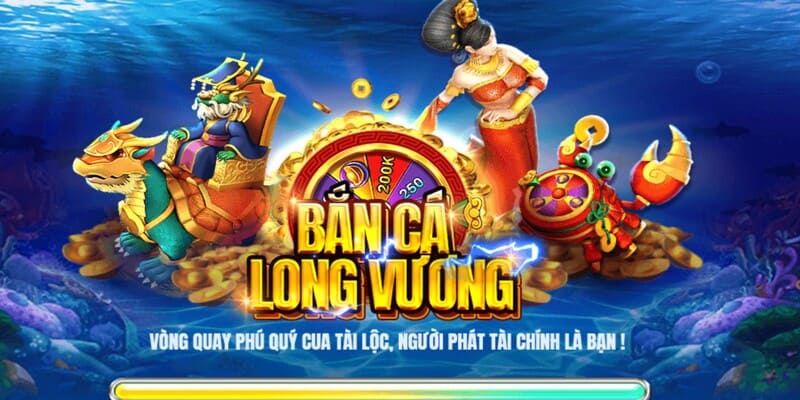 Bí quyết chinh phục bắn cá Long Vương cho cộng đồng ngư thủ