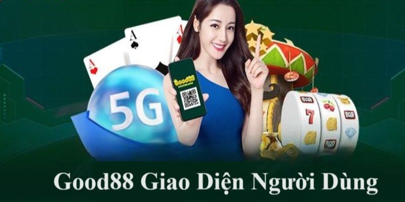 Lợi ích nhận được khi đăng ký Good88